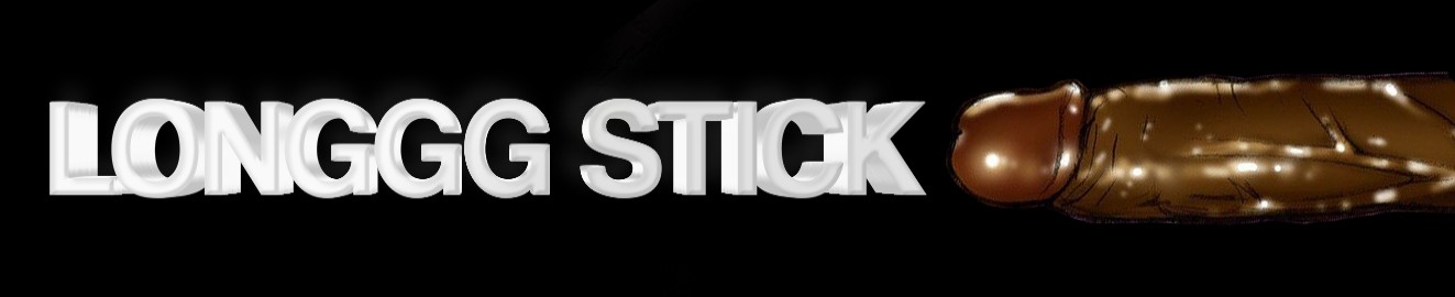 Longgg Stick