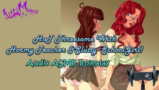 颅内高潮-和淫荡老师还有放荡学生妹的火爆三人行-声音角色扮演