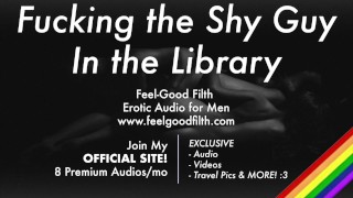 巨大的鸡巴乔克在图书馆里捶打你的屁股 + 面部护理 [脏话] [男人的色情音频]