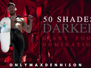 Macrophilia - 50 色调更深 - 乳胶足统治第 2 部分