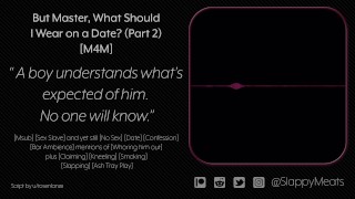 [M4M系列]带你的隶“男朋友”在公共场合约会（但主人！ 第 2/4 部分） [音频]